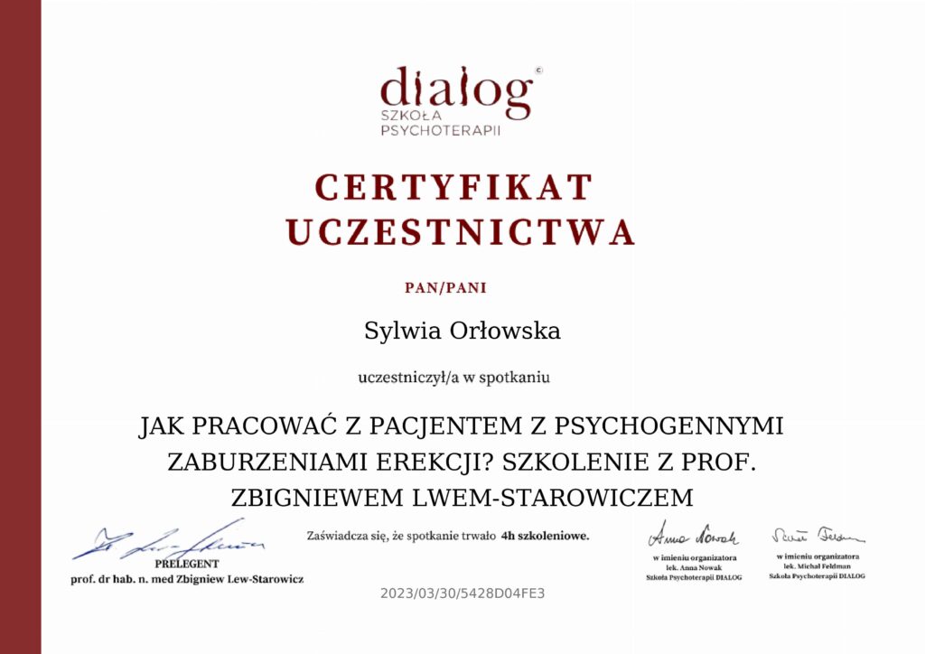 Certyfikat dla pani Sylwii Orłowskiej za szkolenie pod tytułem "Jak pracować z pacjentem z psychogennymi zaburzeniami erekcji"